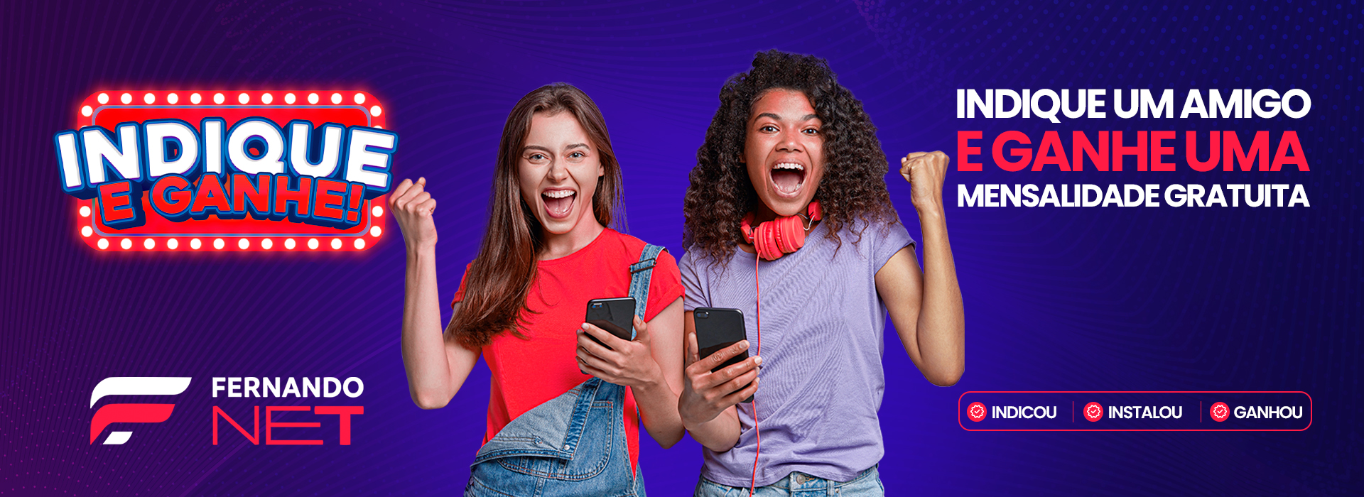 Indique e Ganhe - Fernando Net